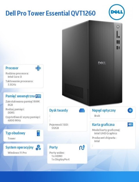 Dell Komputer Dell Pro Tower Essential QVT1260 Win11Pro i3-14100/8GB/512GB SSD/Intel UHD 730/WLAN+BT/Kb/Mouse/3YPS
